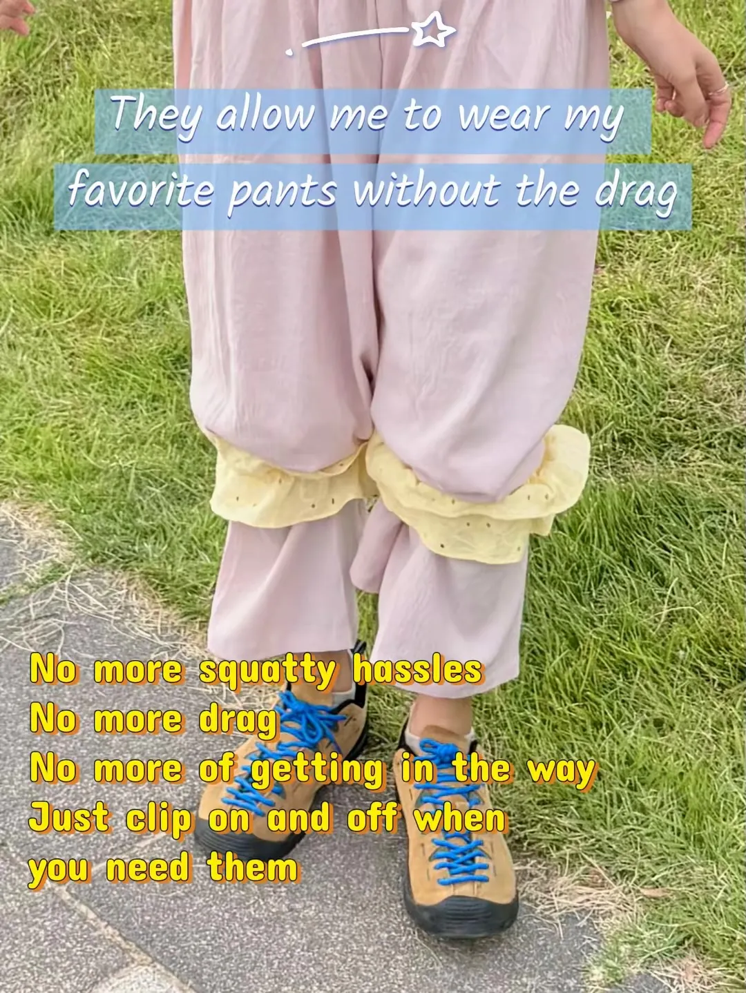 Close-up of yellow, frilled HemHuggers gathering pink trouser legs above walking shoes. The image says they let the wearer enjoy her favourite pants without the drag, and clip on and off when needed.